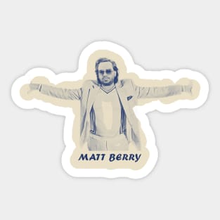 Matt berry Vintage Sticker